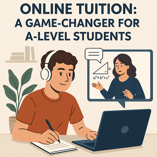 E-Learning Online Tuition: A Game-Changer for A-Level Students